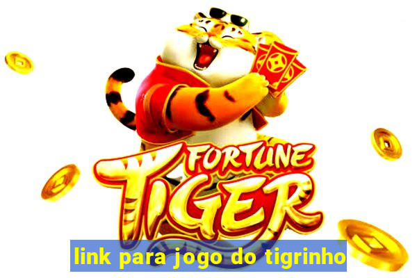 link para jogo do tigrinho