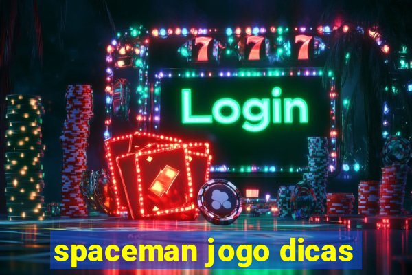 spaceman jogo dicas