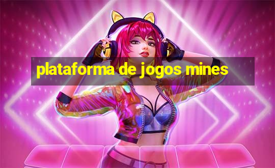 plataforma de jogos mines