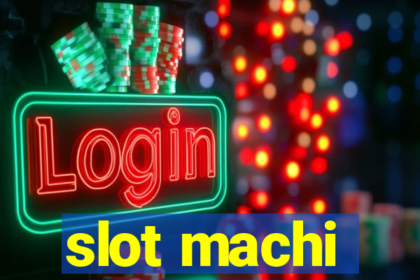 slot machi