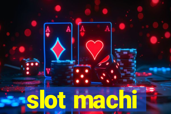 slot machi