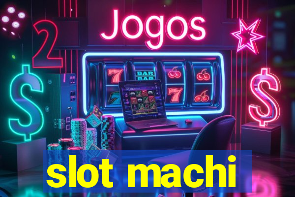 slot machi