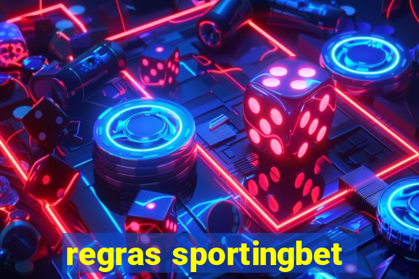 regras sportingbet