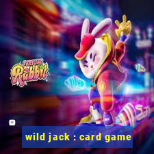 wild jack : card game