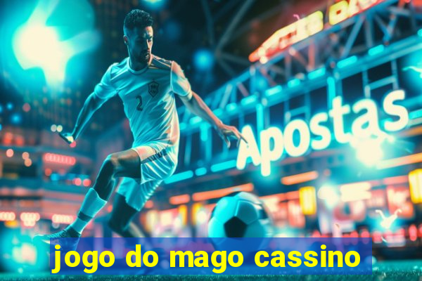 jogo do mago cassino