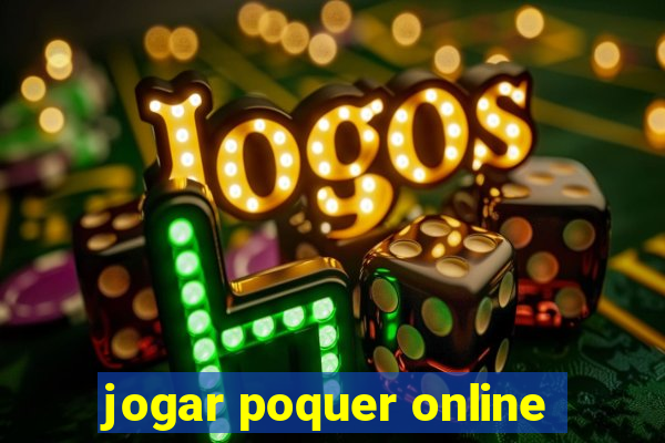 jogar poquer online