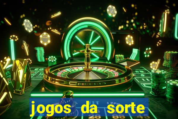 jogos da sorte para ganhar dinheiro