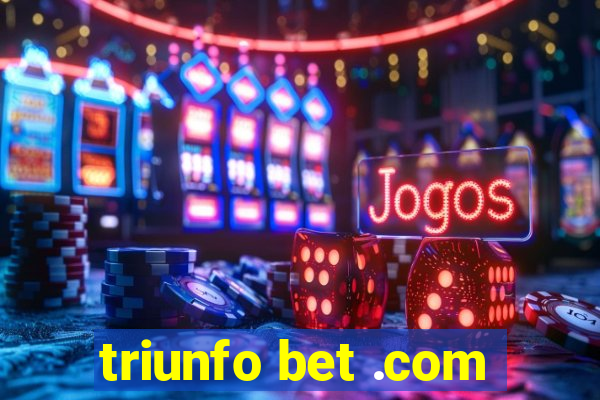 triunfo bet .com