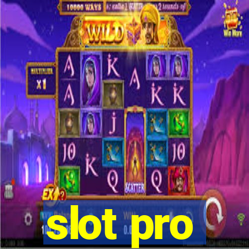 slot pro