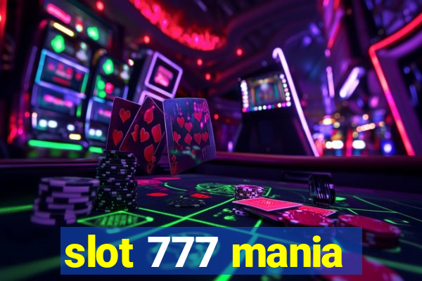 slot 777 mania