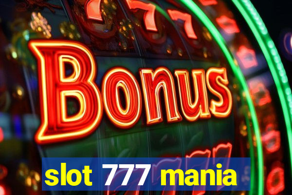 slot 777 mania