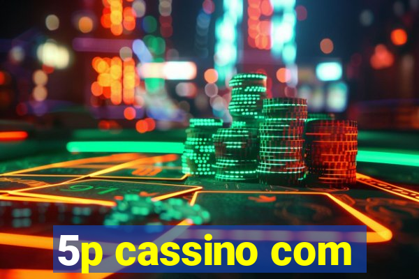 5p cassino com