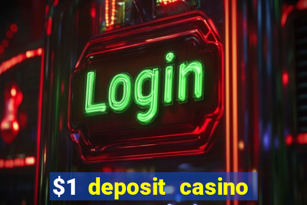 $1 deposit casino nz no wagering required real money