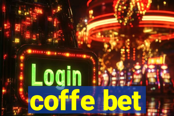 coffe bet