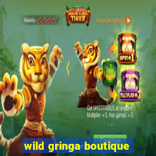 wild gringa boutique