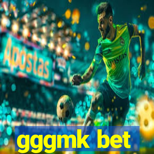 gggmk bet