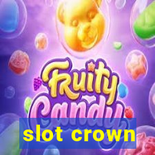 slot crown