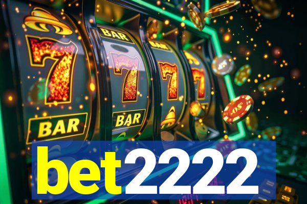 bet2222