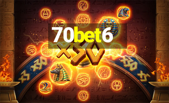 70bet6