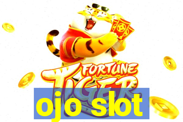 ojo slot