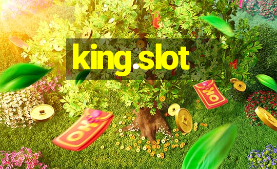 king.slot