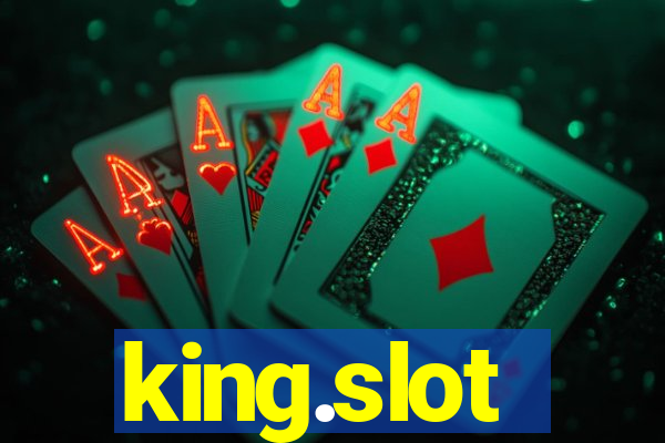 king.slot