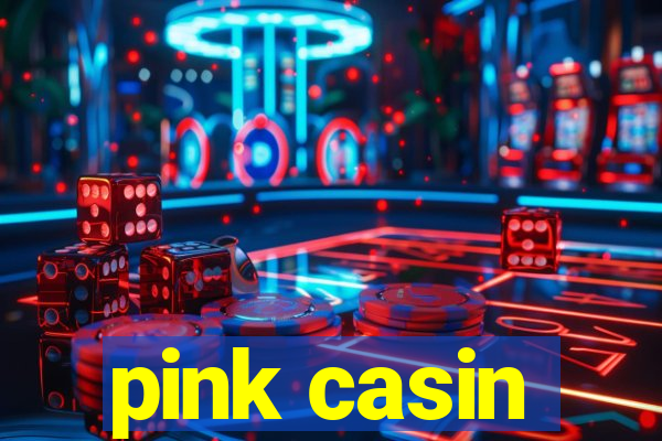 pink casin