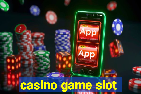 casino game slot