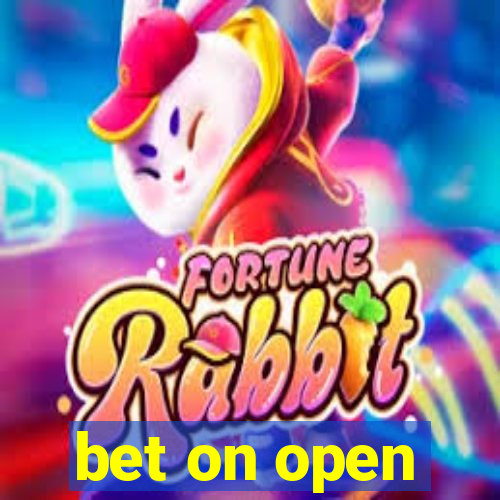 bet on open