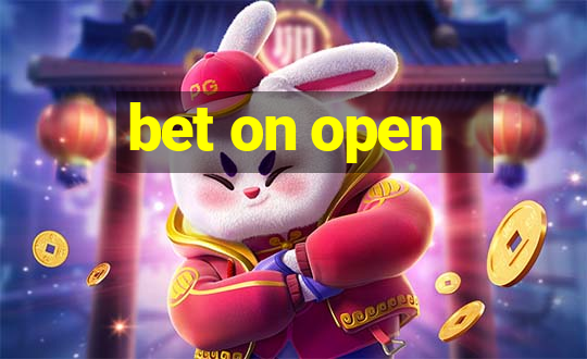 bet on open