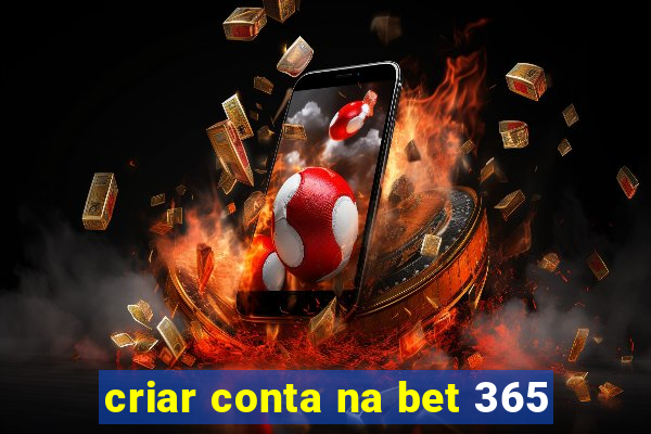 criar conta na bet 365