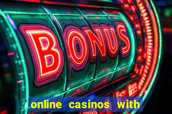 online casinos with free bonus