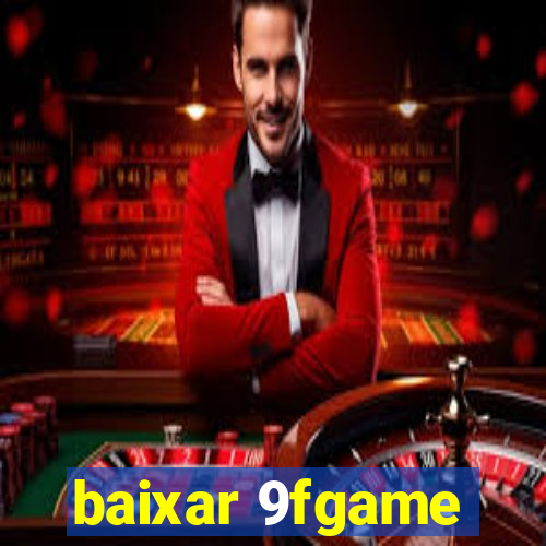 baixar 9fgame