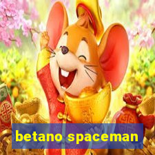 betano spaceman