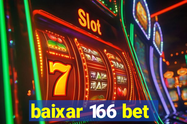 baixar 166 bet