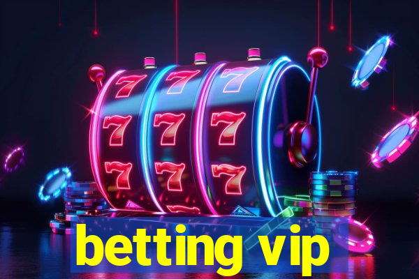 betting vip