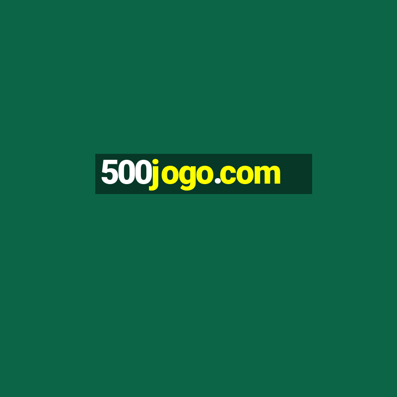 500jogo.com