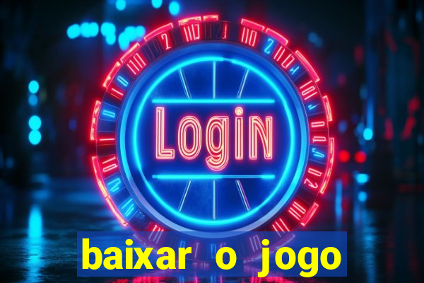 baixar o jogo estrela bet