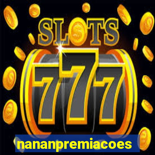 nananpremiacoes