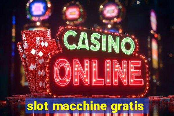 slot macchine gratis