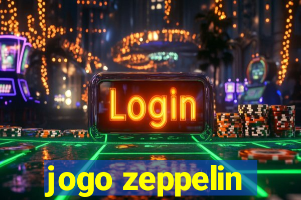 jogo zeppelin