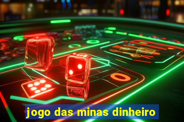 jogo das minas dinheiro