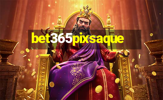 bet365pixsaque