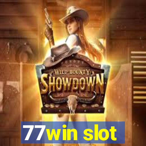 77win slot