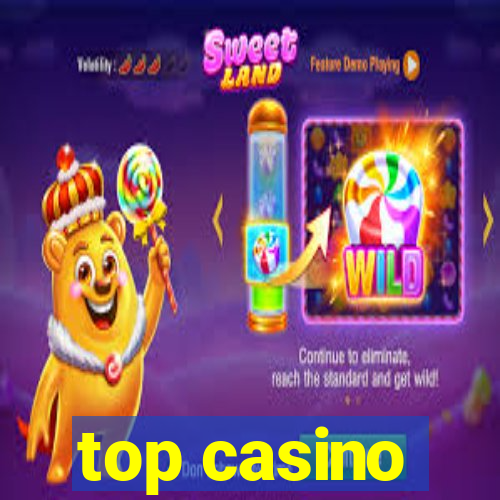 top casino