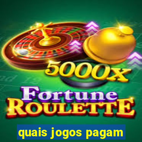 quais jogos pagam