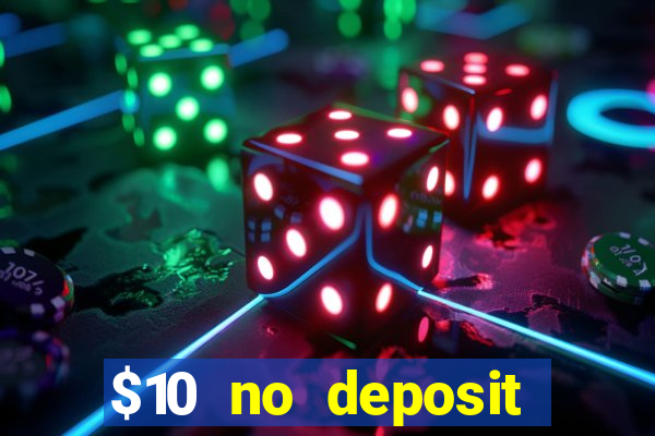 $10 no deposit casino nz