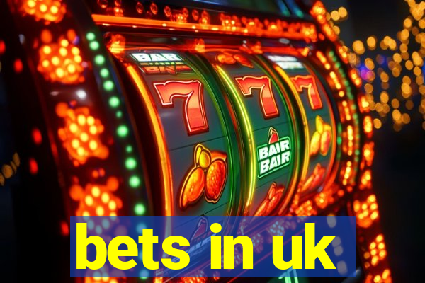 bets in uk