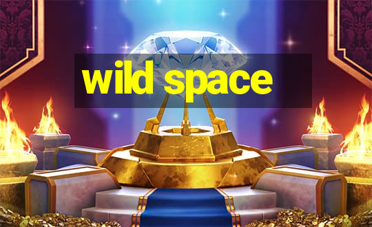 wild space