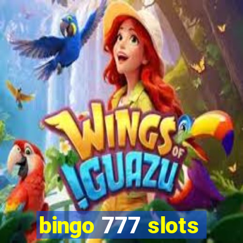 bingo 777 slots